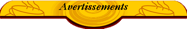 Avertissements